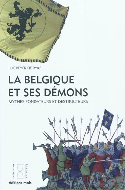 Front cover_La Belgique et ses démons : mythes fondateurs et destructeurs