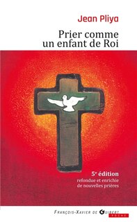 Front cover_Prier comme un enfant de roi