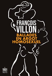 Couverture_Ballades en argot homosexuel