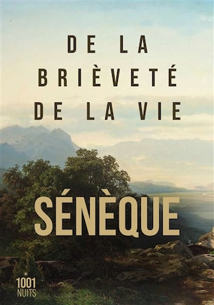 De la brièveté de la vie