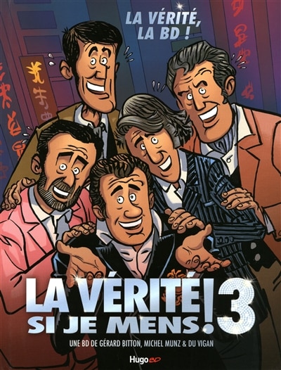 La vérité si je mens ! 3: La vérité, la BD !