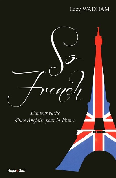 Couverture_SO FRENCH -AMOUR VACHE D'UNE ANGLAISE...