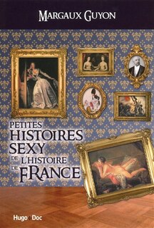 Front cover_PETITES HISTOIRES SEXY HIST.DE FRANCE