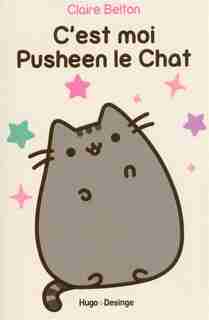 C'est moi Pusheen le chat by Claire Belton