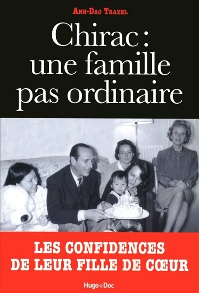 Front cover_Chirac : une famille pas ordinaire : les confidences de leur fille de coeur