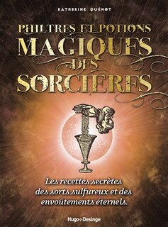 Philtres et potions magiques des sorcières