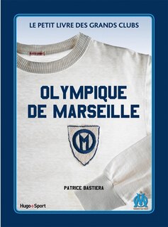 Couverture_Le PETIT LIVRE L'OLYMPIQUE DE MARSEILLE