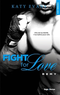 Fight for love t03 Remy