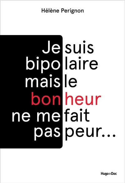 Couverture_Je suis bipolaire mais le bonheur ne me fait pas peur