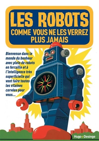 Les robots comme vous ne les verrez plus jamais: bienvenue dans le monde du bonheur avec plein de robots à l'intelligence très artificielle qui vont faire toutes les corvées pour vous... et prendre votre place ?