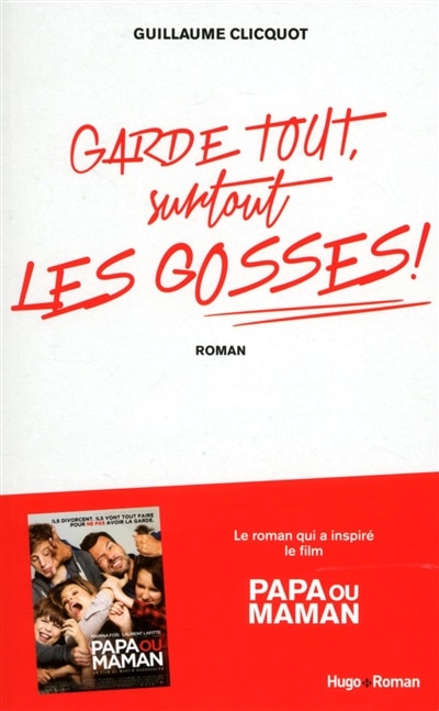Couverture_Garde tout, surtout les gosses !