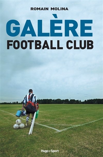 Couverture_Galère football club
