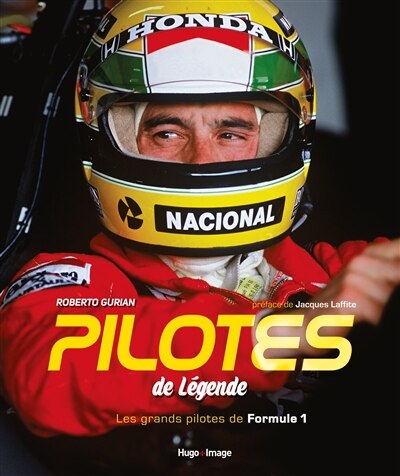 Pilotes de légende: les grands pilotes de Formule 1