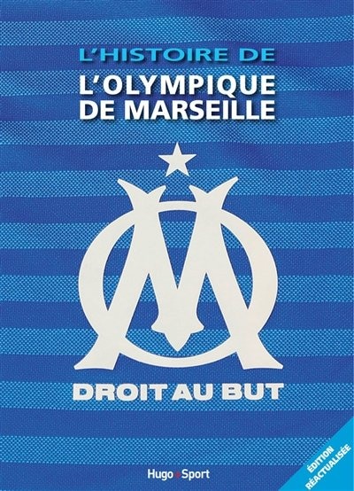 Front cover_L' histoire de l'Olympique de Marseille