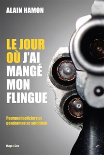 Front cover_Le jour où j'ai mangé mon flingue