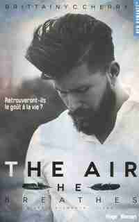 The air he breathes by Brittainy Cherry