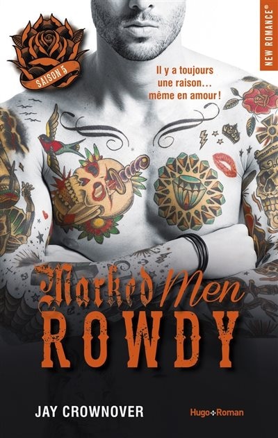 Marked men t 5 Rowdy