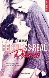 Reckless & real tome 0.5 Risqué