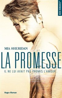 Front cover_La promesse : il ne lui avait pas promis l'amour...