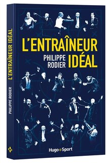 Couverture_L' entra&icirc;neur id&eacute;al