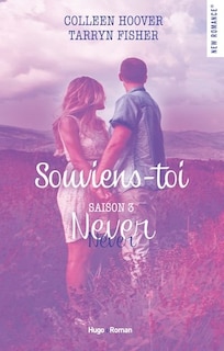 Never never t.03 Souviens-toi