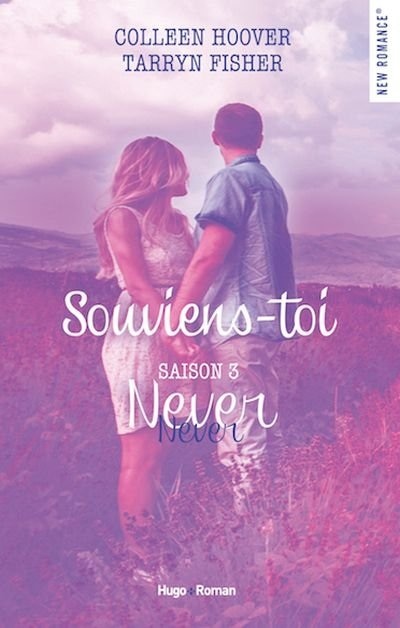 Never never t.03 Souviens-toi