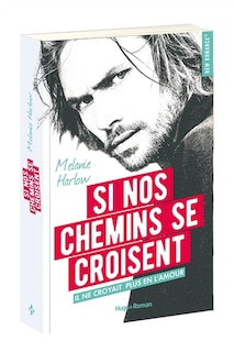 Couverture_SI NOS CHEMINS SE CROISENT