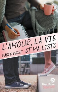 Couverture_L' amour, la vie et ma liste