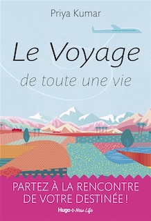 Front cover_Le voyage de toute une vie