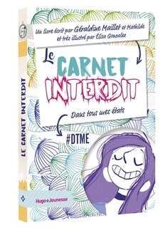 Le carnet interdit: dans tous mes états