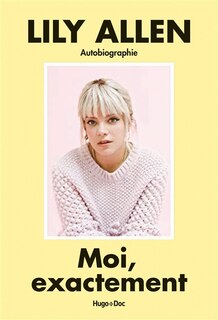 Front cover_MOI, EXACTEMENT : AUTOBIOGRAPHIE
