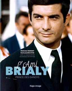 Couverture_L'ami Brialy, le prince des dandys