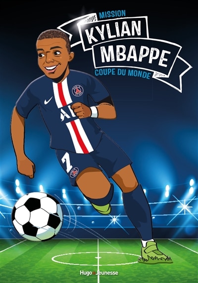 Couverture_Kylian Mbappé : mission Coupe du monde