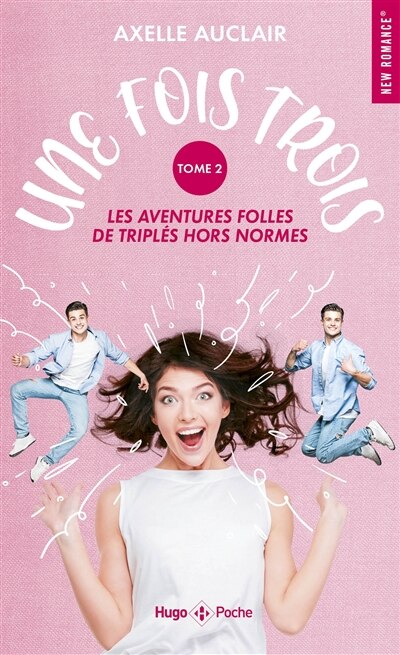 Front cover_Une fois trois : les aventures folles de triplés hors normes, Vol. 2