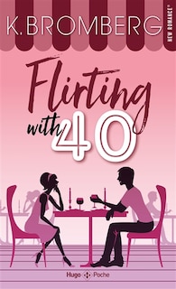 Front cover_Flirting with 40
