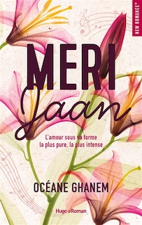 Front cover_Meri Jaan : l'amour sous sa forme la plus pure, la plus intense