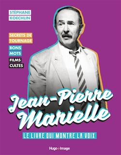 Jean-Pierre Marielle: le livre qui montre la voix