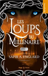 Couverture_LES LOUPS DU MILLENAIRE T03   POCHE