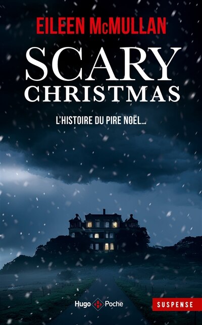 Front cover_Scary christmas : l'histoire du pire Noël