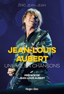 Front cover_Jean-Louis Aubert : une vie en chansons