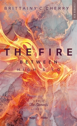 The fire between High & Lo: VERSION FRANCAISE