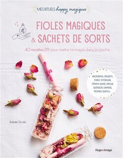 Couverture_Fioles magiques & sachets de sorts