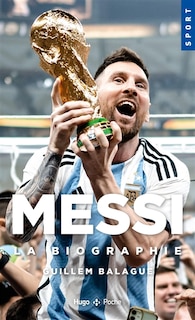 Couverture_MESSI, LA BIOGRAPHIE   POCHE