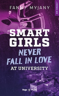 Front cover_Smart girls never fall in love at university