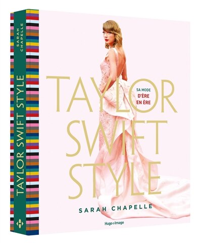 Front cover_Taylor Swift style : sa mode d'ère en ère