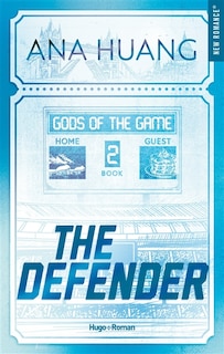 Couverture_Gods of the Game tome 2 The defender