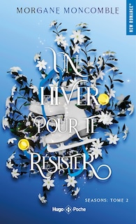 Front cover_SEASONS TOME 2 UN HIVER POUR TE DÉTESTER