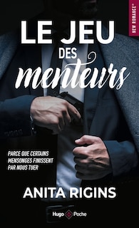 Couverture_Le jeu des menteurs : parce que certains mensonges finissent par nous tuer