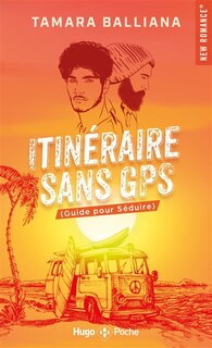 Front cover_Itinéraire sans GPS (guide pour séduire)