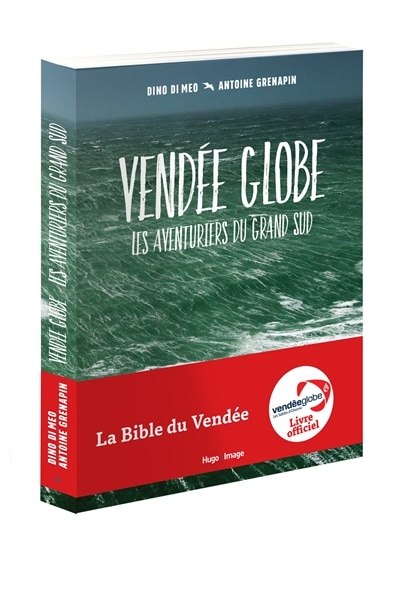 Couverture_Vendée Globe : les aventuriers du Grand Sud
